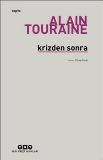 Krizden Sonra, Alain Touraine