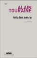 Krizden Sonra, Alain Touraine