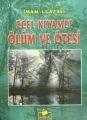 Ecel Kıyamet Ölüm ve Ötesi (Cep Boy)