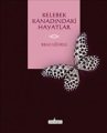 Kelebek Kanadındaki Hayatlar, Kamil Uğurlu,Kardelen Yayınları