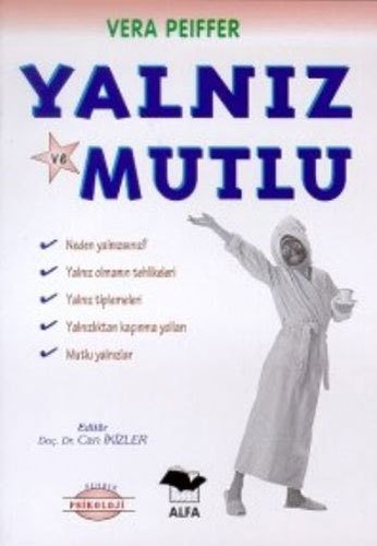 Yalnız ve Mutlu, Vera Peiffer