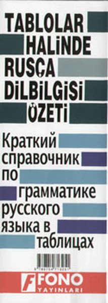 Fono Tablolar Halinde Rusça Dilbilgisi Özeti