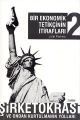 Bir Ekonomik Tetikçinin İtirafları (2.Kitap), John Perkins