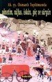16. yy. Osmanlı Toplumunda  Yönetim, Nüfus, İskan, Göç ve Sürgün, Hüseyin Arslan