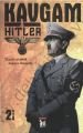 Kavgam ve Hitler - Mustafa Abul