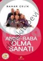 Anne - Baba Olma Sanatı, Bahar Çelik, Ekinoks