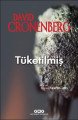 Tüketilmiş, David Cronenberg