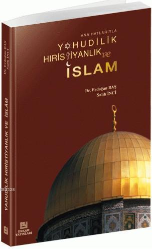 Yahudilik, Hiristiyanlık ve İslam