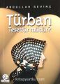 Türban Tesettür müdür? (Cep Boy), Abdullah Sevinç