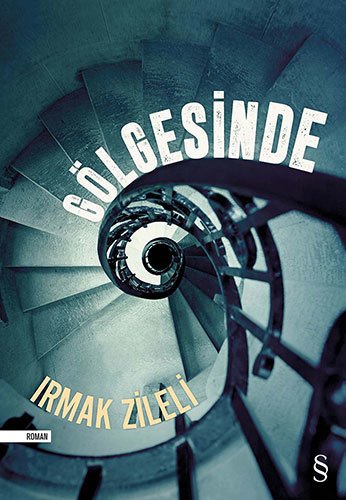 Gölgesinde, Irmak Zileli
