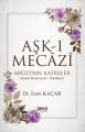 Aşk ı Mecazi, İzzet Kaçar