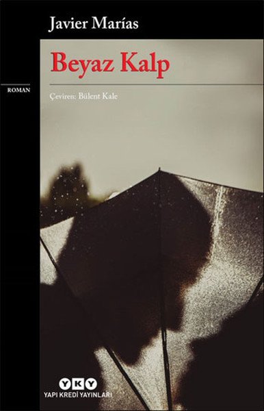 Beyaz Kalp, Javier Marias