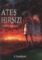 Ateş Hırsızı, Terry Deary