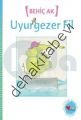 Uyurgezer Fil, Behiç Ak