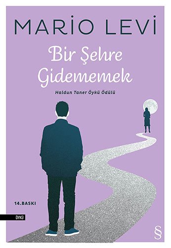 Bir Şehre Gidememek, Mario Levi