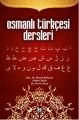 Osmanlı Türkçesi Dersleri, Hasan Babacan;Orhan Sakin;Servet Avşar