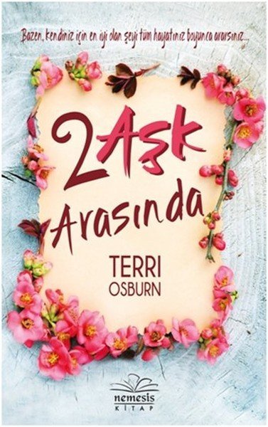 İki Aşk Arasında, Terri Osburn