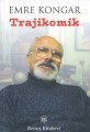 Trajikomik, Emre Kongar, Remzi Kitabevi
