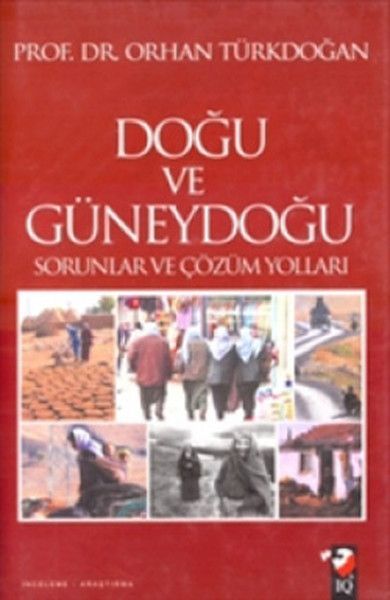 Doğu Güneydoğu Sorunlar ve Çözüm Ciltli, Orhan Türkdoğan