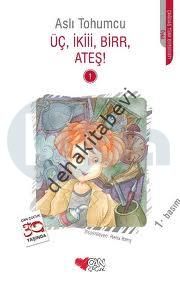 Üç, İkiii, Birr, Ateş! 1, Aslı Tohumcu