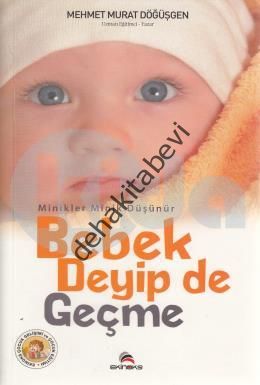 Bebek Deyip de Geçme, Mehmet Murat Döğüşgen, Ekinoks