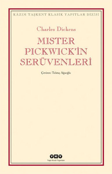 Mister Pickwick'in Serüvenleri, Charles Dickens