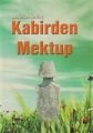 Kabirden Mektup, Abdullah Sevinç