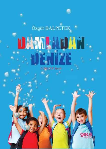 Damladan Denize, Özgür Balpetek