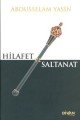 Hilafet ve Saltanat, Abdüsselam Yasin