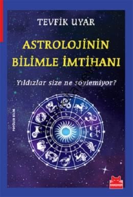 Astrolojinin Bilimle İmtihanı, Tevfik Uyar