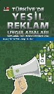 Türkiye'de Yeşil Reklam Uygulamaları, Özgür Kılınç, Literatürk Academia