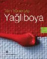 Tüm Yönleriyle Yağlıboya, J. M. Parramon, Remzi Kitabevi