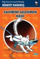Sahibini Gezdiren Kedi, Hidayet Karakuş