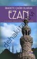 İbadete Çağrı Olarak EZAN