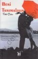 Beni Tanımalısın - Fatih Çakır