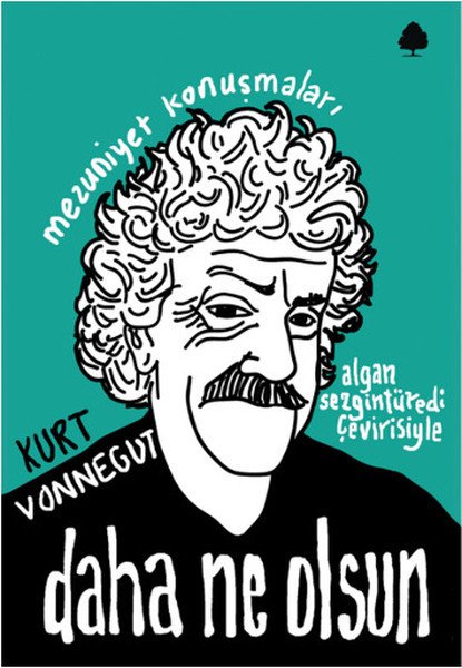 Daha Ne Olsun, Kurt Vonnegut