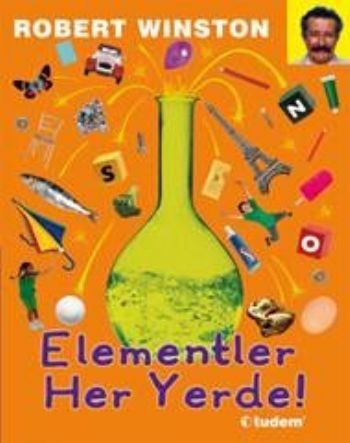 Elementler Her Yerde, Robert Winston