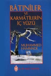 Batıniler ve Karmatilerin İç Yüzü, Muhammed Hammadi