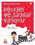 Kavram ve Bilgi Treni 1 : Renkler ve Sayılar Vagonu, Filiz Bingöl