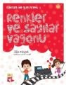Kavram ve Bilgi Treni 1 : Renkler ve Sayılar Vagonu, Filiz Bingöl