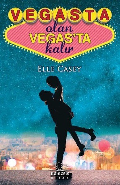 Vegasta Olan Vegasta Kalır, Elle Casey