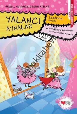 YALANCI AYNALAR, Beatrice Masini