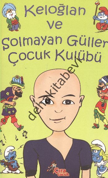 Keloğlan ve Solmayan Güller Çocuk Kulübü, Gülseren Gümüş