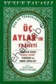 Dua ve Tesbihleriyle Üç Aylar'ın Fazileti (Dergi Boy), Yusuf Tavaslı