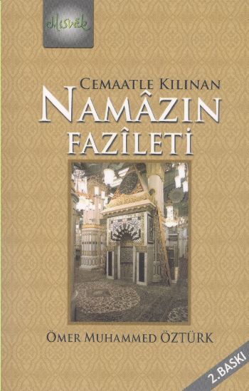 Cemaatle Kılınan Namazın Fazileti