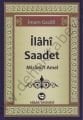 İlahi Saadet, Mizanül Amel, İmam Gazali