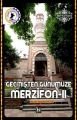 Geçmişten Günümüze Merzifon 2 - Mustafa Çolak