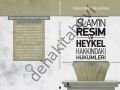 İslam'ın Resim ve Heykel Hakkındaki Hükümleri