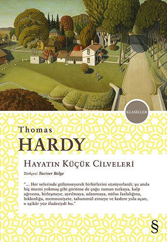 Hayatın Küçük Cilveleri, Thomas Hardy