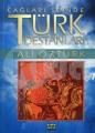 Çağları İçinde Türk Destanları, Alioğlu Yayınları